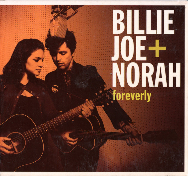 Billie Joe Armstrong & Norah Jones — Foreverly album cover