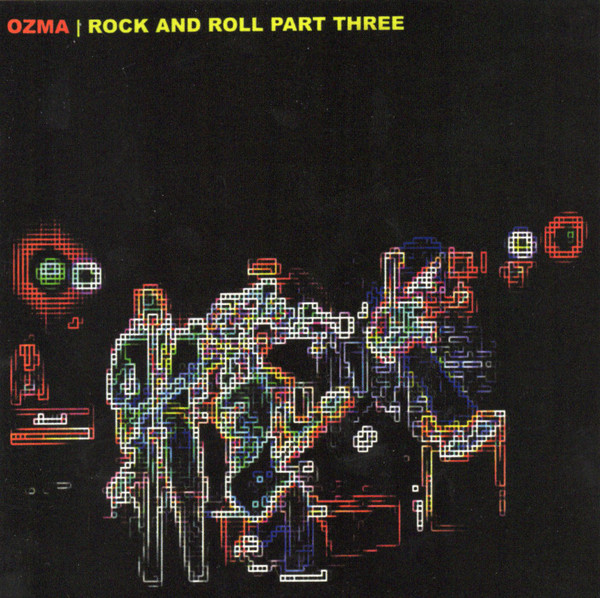 Ozma — Rock And Roll Part Three album cover