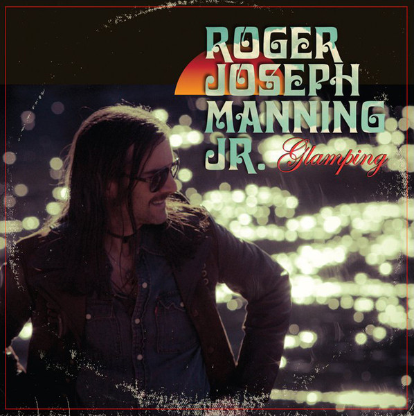 Roger Joseph Manning Jr. — Glamping album cover