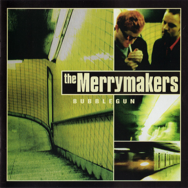 The Merrymakers — Bubblegun album cover