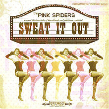 The Pink Spiders — Sweat It Out album cover